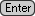 [Enter]L[