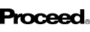 Proceed