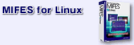 MIFES for Linux